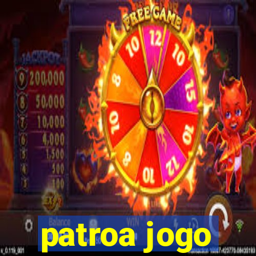 patroa jogo